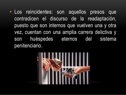 LA REINCIDENCIA NO PAGA